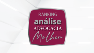 Dias Carneiro's partners and associates are recognized by the Análise Advocacia Women ranking