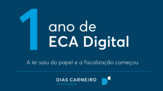 Um ano de ECA Digital: o que mudou e o que começa agora?